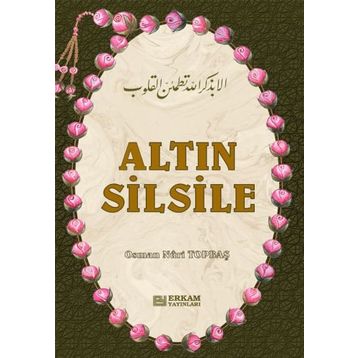 Altın Silsile - Osman Nuri Topbaş