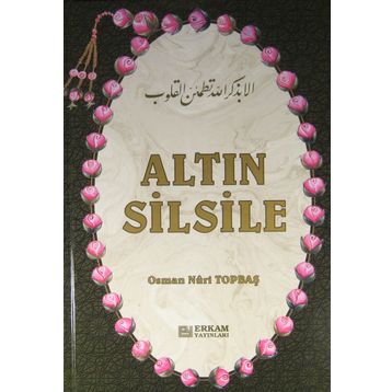 Altın Silsile - Osman Nuri Topbaş