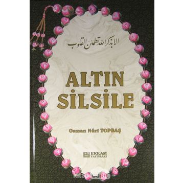 Altın Silsile - Osman Nuri Topbaş