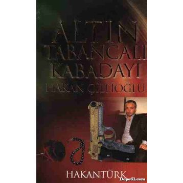 Altın Tabancalı Kabadayı - Hakan Türk