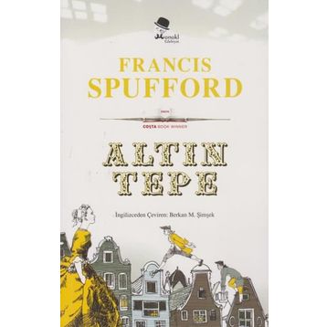 Altın Tepe - Francis Spufford