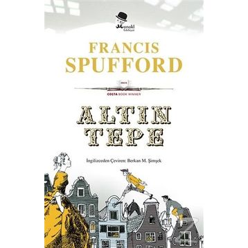Altın Tepe - Francis Spufford