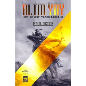 Altın Yay - Ötüken Neşriyat