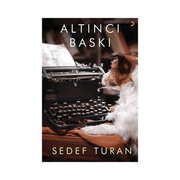 Altıncı Baskı - Sedef Turan