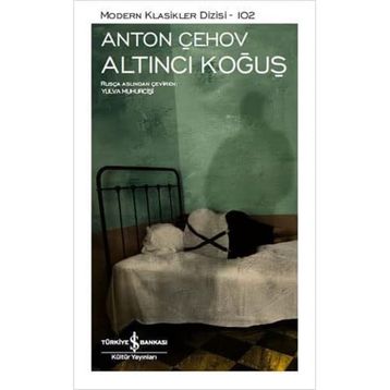 Altıncı Koğuş - Şömizli - Anton Çehov