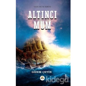 Altıncı Mum - Gizem Çetin