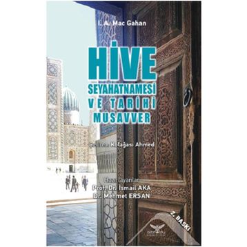 Altınordu Yayınları Hive Seyahatnamesi ve Tarihi Musavver
