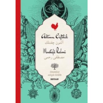 Altun Çiftlik - Mustafa Rahmi