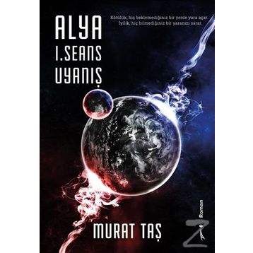 Alya 1. Seans Uyanış - Murat Taş
