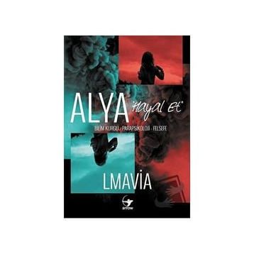 Alya - Hayal Et - Lmavia