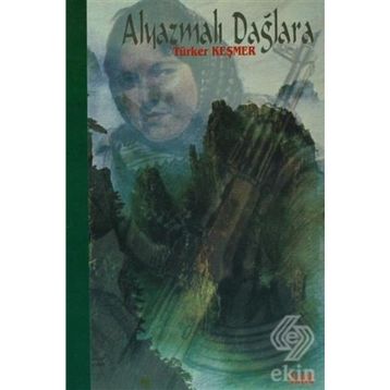 Alyazmalı Dağlara - Türker Keşmer