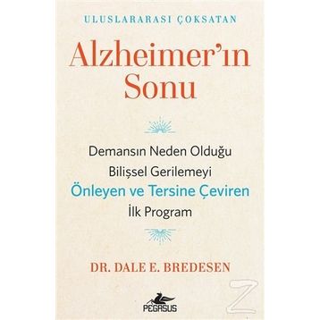 Alzheimer'ın Sonu - Dale E. Bredesen