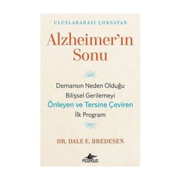 Alzheimer'ın Sonu - Dale E. Bredesen