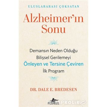 Alzheimer'ın Sonu - Dale E. Bredesen