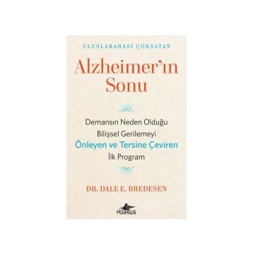 Alzheimer'ın Sonu - Dale E. Bredesen