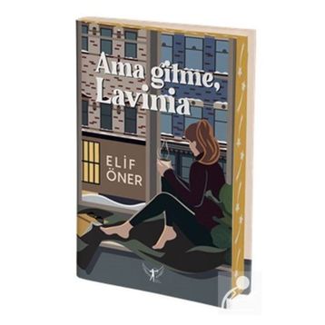 Ama Gitme, Lavinia - Elif Öner