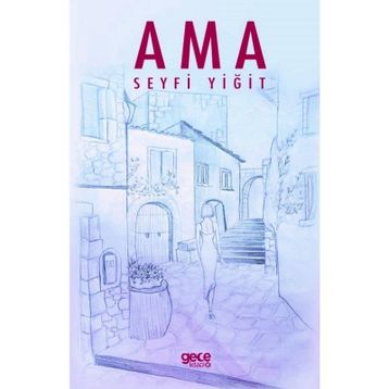Ama - Seyfi Yiğit