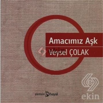 AMACIMIZ AŞK - VEYSEL ÇOLAK