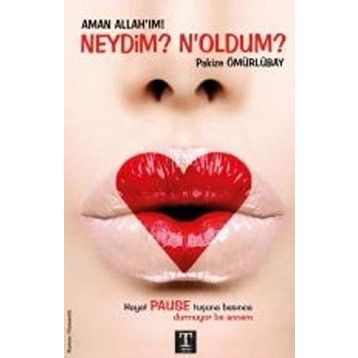 Aman Allah’ım! Neydim? N’oldum? - Pakize Ömürlübay