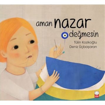 Aman Nazar Değmesin - Tülin Kozikoğlu