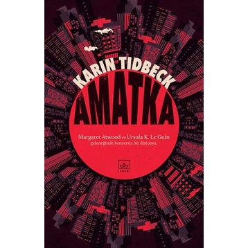 Amatka - Karin Tidbeck