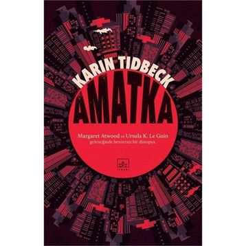 Amatka - Karin Tidbeck