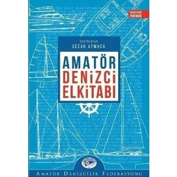 AMATÖR DENIZCI ELKİTABI - SEZER ATMACA