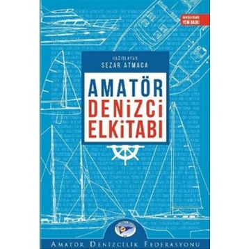 AMATÖR DENIZCI ELKİTABI - SEZER ATMACA