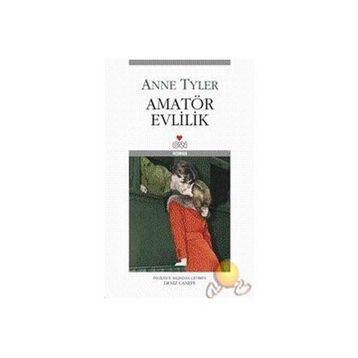 AMATÖR EVLILIK - ANNE TYLER