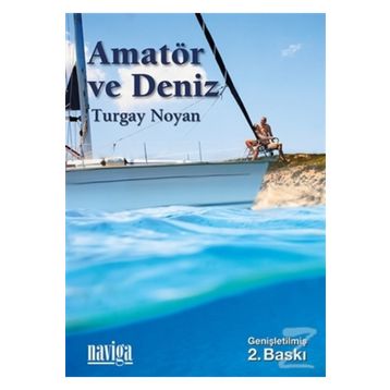 Amatör ve Deniz - Turgay Noyan