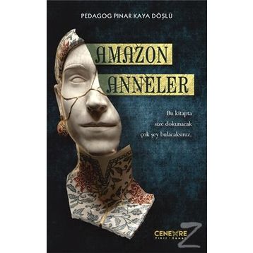 Amazon Anneler - Pınar Kaya Döşlü