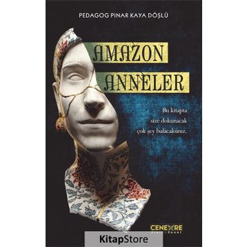 Amazon Anneler - Pınar Kaya Döşlü