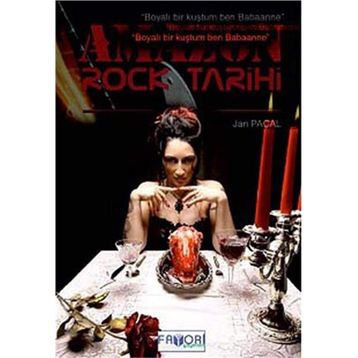 AMAZON ROCK TARIHI - JAN PAÇAL