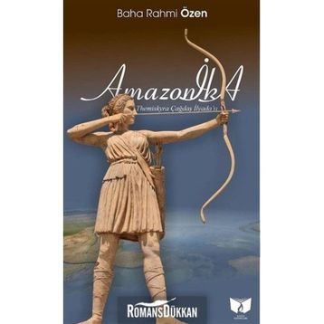 Amazonika-Themiskyra Çağdaş İlyada'sı - Sabahattin Ali
