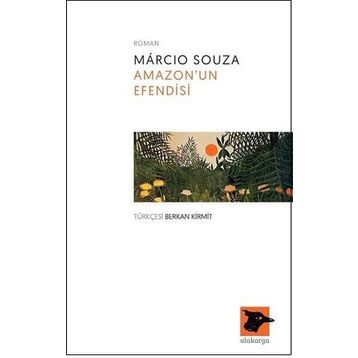 Amazonun Efendisi - Marcio Souza