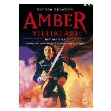Amber Yıllıkları - Roger Zelazny