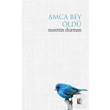 Amca Bey Öldü - Nurettin Durman