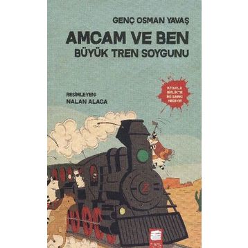 Amcam ve Ben 3 - Büyük Tren Soygunu - Genç Osman Yavaş