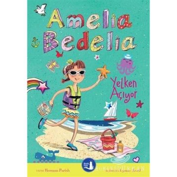 Amelia Bedelia Yelken Açıyor - Herman Parish