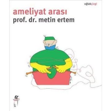 Ameliyat Arası - Metin Ertem