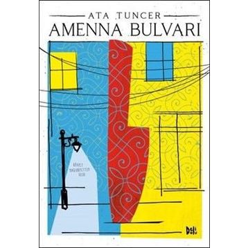 Amenna Bulvarı - Ata Tuncer