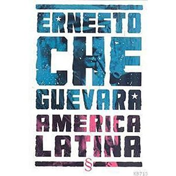 AMERICA LATINA - ERNESTO CHE GUEVARA