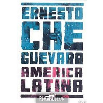 AMERICA LATINA - ERNESTO CHE GUEVARA