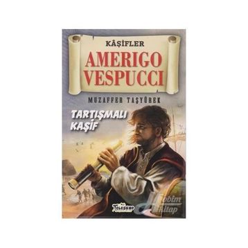 Amerigo Vespuccı - Muzaffer Taşyürek