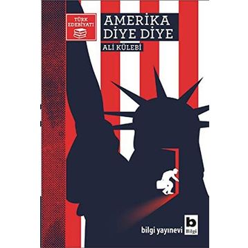 Amerika Diye Diye - Ali Külebi
