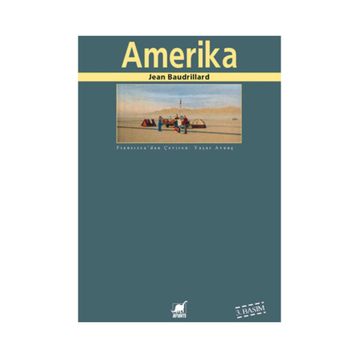 AMERIKA - JEAN BAUDRILLARD