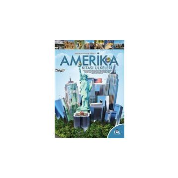 Amerika Kıtası Ülkeleri-Ülkeler ve Kıtalar Atlası 2-Kolektif