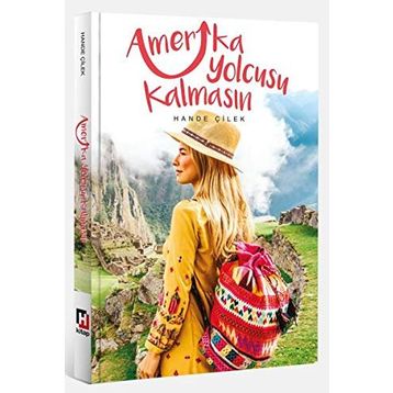 Amerika Yolcusu Kalmasın - Hande Çilek