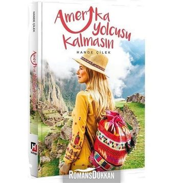 Amerika Yolcusu Kalmasın - Hande Çilek
