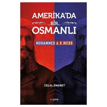 Amerika'da Bir Osmanlı - Celal Emanet